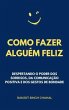 Como Fazer Alguém Feliz (eBook, ePUB) - Bild 1