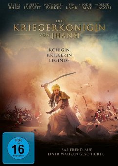 Die Kriegerkönigin von Jhansi - Bhise,Devika/Everett,Rupert/Parker,Nathaniel/+