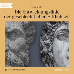 Die Entwicklungslinie der geschlechtlichen Sittlichkeit (MP3-Download) - Key, Ellen