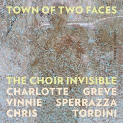 Town Of Two Faces - The Choir Invisible (Charlotte Greve,Vinnie Sperra