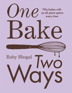 One Bake, Two Ways (eBook, ePUB) - Bhogal, Ruby