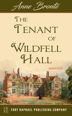 The Tenant of Wildfell Hall - Unabridged (eBook, ePUB) The Tenant of Wildfell Hall - Unabridged (eBook, ePUB)