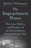 The Impeachment Power (eBook, PDF)