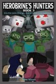 Herobrine's Hunters Book 3 (eBook, ePUB)