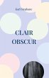 Clair Obscur (eBook, ePUB) - Bild 1