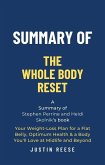 Summary of The Whole Body Reset by Stephen Perrine and Heidi Skolnik:Your Weight-Loss Plan for a Flat Belly, Optimum Health & a Body You'll Love at Midlife and Byond (eBook, ePUB)
