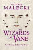 The Wizards of Vane (eBook, ePUB)