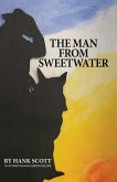 The Man from Sweetwater (eBook, ePUB) The Man from Sweetwater (eBook, ePUB)