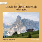 Als ich die Christtagsfreude holen ging (MP3-Download)