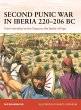 Second Punic War in Iberia 220-206 BC... - Bild 1