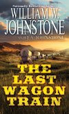 The Last Wagon Train (eBook, ePUB)