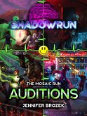 Shadowrun: Auditions (A Mosaic Run Collection) (eBook, ePUB)