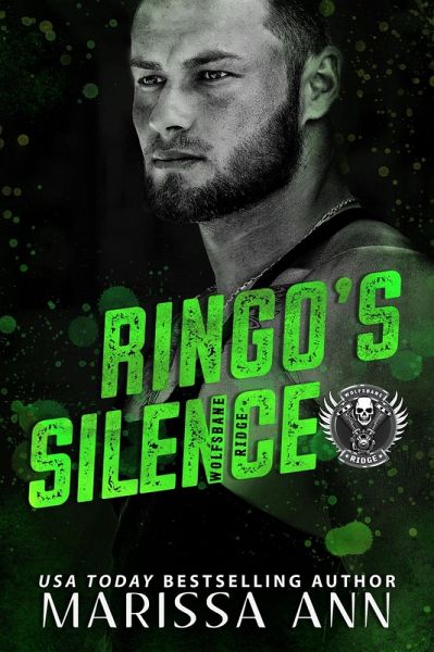 Ringo's Silence (Wolfsbane Ridge MC, #9) (eBook, ePUB) Ringo's Silence (Wolfsbane Ridge MC, #9) (eBook, ePUB)