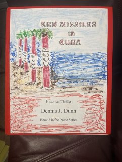 Red Missiles in Cuba (Posse Series, #2) (eBook, ePUB) - Dunn, Dennis J.