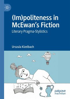 (Im)politeness in McEwan¿s Fiction - Kizelbach, Urszula