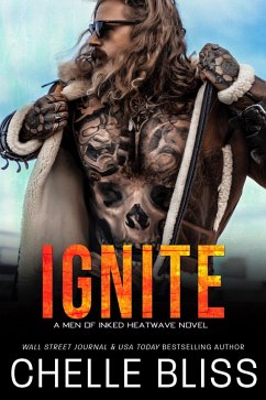 Ignite (Heatwave, #5) (eBook, ePUB) - Bliss, Chelle