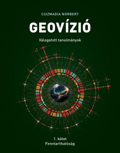 Geovízió I. (eBook, ePUB) - Csizmadia, Norbert