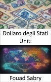 Dollaro degli Stati Uniti (eBook, ePUB)