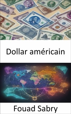 Dollar américain (eBook, ePUB) - Sabry, Fouad