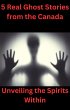 5 Real Ghost Stories from the Canada... - Bild 1
