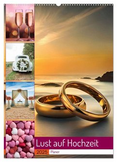 Lust auf Hochzeit - Planer (Wandkalender 2025 DIN A2 hoch), CALVENDO Monatskalender - Calvendo;Michel, Susan