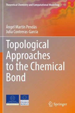 Topological Approaches to the Chemical Bond - Martín Pendás, Ángel;Contreras-García, Julia