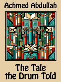 The Tale the Drum Told (eBook, ePUB)