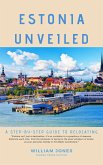 Estonia Unveiled: A Step-by-Step Guide to Relocating (eBook, ePUB)