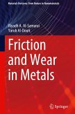 Friction and Wear in Metals