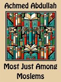 Most Just Among Moslems (eBook, ePUB)