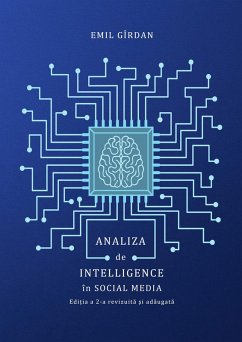 Analiza de Intelligence în Social Media Edi¿ia a 2-a revizuita ¿i adaugata (eBook, ePUB) - Girdan, Emil