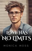 Love Has No Limits (The Chance Encounters Series, #40) (eBook, ePUB)