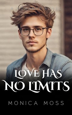 Love Has No Limits (The Chance Encounters Series, #40) (eBook, ePUB) - Moss, Monica