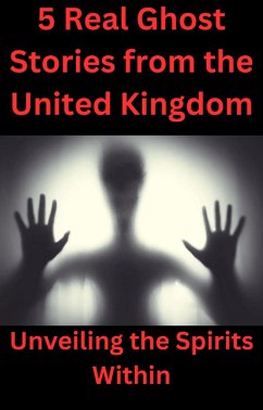 Cover 5 Real Ghost Stories from the United Kingdom (eBook, ePUB)