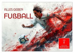 Fußball - alles geben (Wandkalender 2025 DIN A2 quer), CALVENDO Monatskalender - Calvendo;Roder, Peter