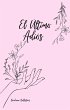 El Ultimo Adios (eBook, ePUB) - Bild 1