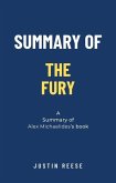 Summary of The Fury by Alex Michaelides (eBook, ePUB)
