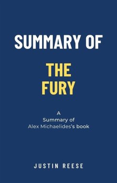 Summary of The Fury by Alex Michaelides (eBook, ePUB) - Reese, Justin