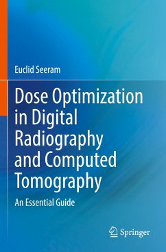 Dose Optimization in Digital Radiography and Computed Tomography - Seeram, Euclid