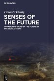 Senses of the Future