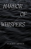 Harbor Of Whispers (Fiction) (eBook, ePUB)
