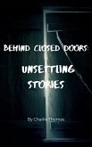 Behind Closed Doors: Unsettling Stories (eBook, ePUB)