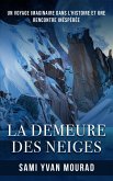 La Demeure Des Neiges (eBook, ePUB)