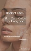 Radiant Face: Skin Care Guide for Everyone (Cuidado de la Piel, #2) (eBook, ePUB) Radiant Face: Skin Care Guide for Everyone (Cuidado de la Piel, #2) (eBook, ePUB)