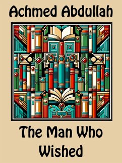 Cover The Man Who Wished (eBook, ePUB)