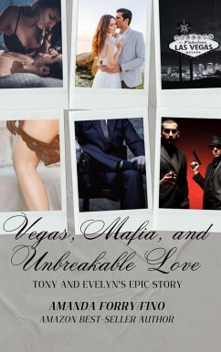 Cover Vegas, Mafia, and Unbreakable Love: Tony and Evelyn's Epic Story (eBook, ePUB)