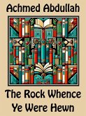 The Rock Whence Ye Were Hewn (eBook, ePUB)