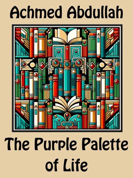 The Purple Palette of Life (eBook, ePUB) The Purple Palette of Life (eBook, ePUB)