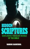 Hidden Scriptures: Exploring the Lost Books of the Bible (eBook, ePUB)