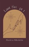 Last Six pt1 (eBook, ePUB)